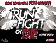 Run, Fight or Die! - Board Game Box Shot