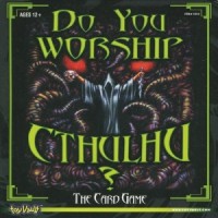 Do You Worship Cthulhu? - Board Game Box Shot