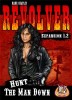 Go to the Revolver: Hunt the Man Down page