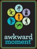 Go to the Awkward Moment page