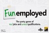 Go to the Funemployed page