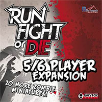 Run, Fight, or Die! 5/6 Player Expansion - Board Game Box Shot