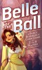 Go to the Belle of the Ball page