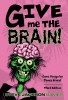 Go to the Give Me the Brain! (Third Edition) page