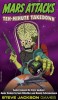Go to the Mars Attacks: Ten-Minute Takedown page