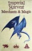 Go to the Imperial Harvest: Merchants & Magic page
