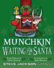 Go to the Munchkin - Waiting For Santa page