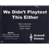 Go to the We Didn't Playtest This Either page