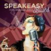 Go to the Speakeasy Blues page