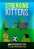 Go to the Exploding Kittens:  Streaking Kittens page