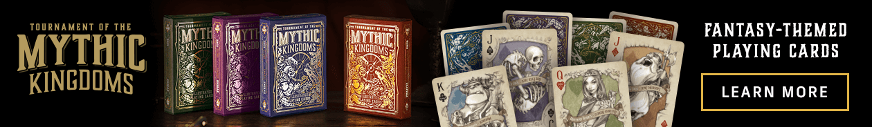 Get limited edition Mythic Kingdoms fantasy-themed playing cards while supplies last.